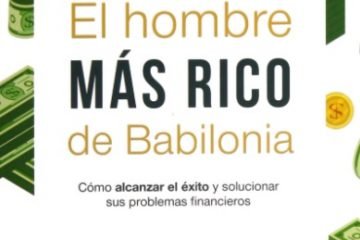 El hombre más rico de Babilonia es un gran libro que te enseñaa sobre finanzas personales